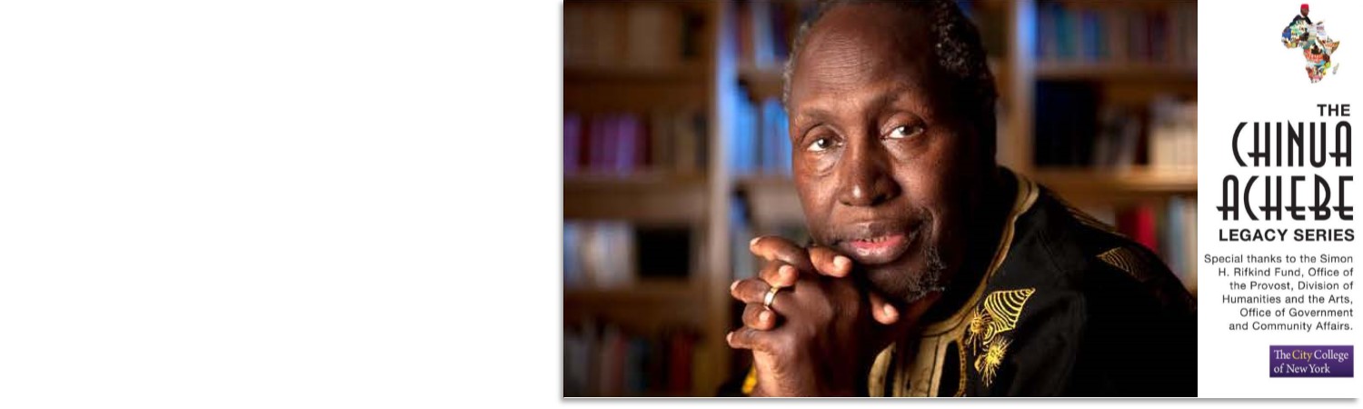 The Chinua Achebe Legacy Series With Speaker Ngugi Wa Thiong'o, Kenya 