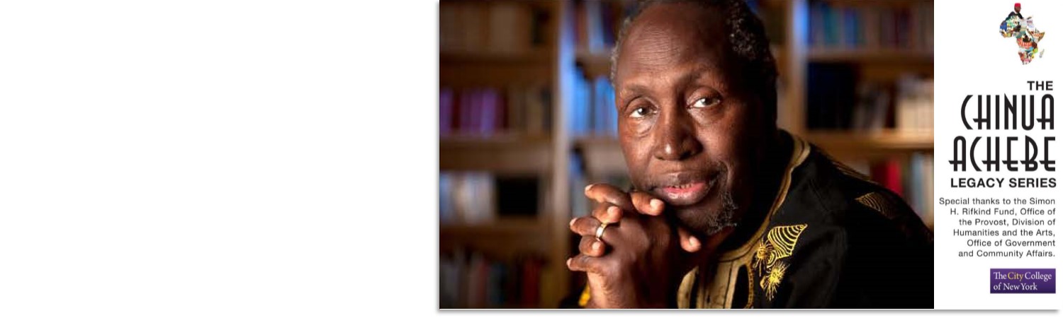 The Chinua Achebe Legacy Series With Speaker Ngugi Wa Thiong'o, Kenya
