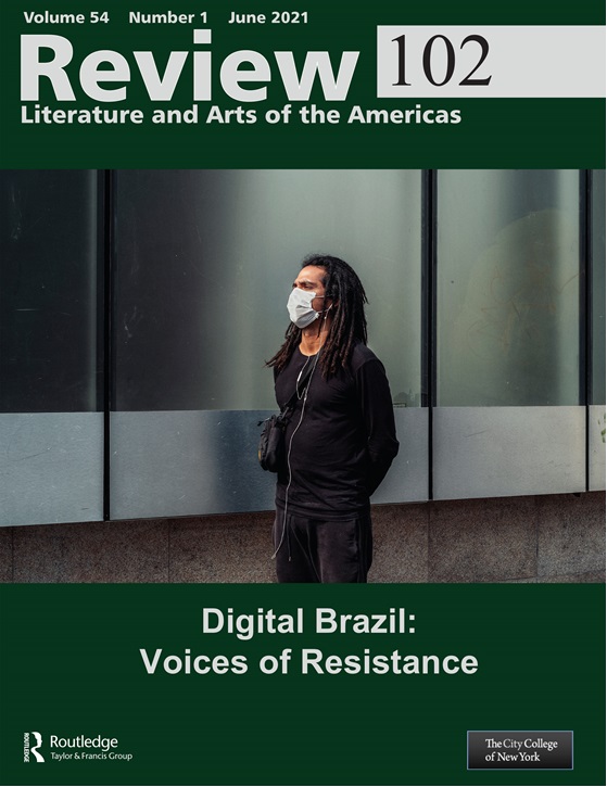 Review: Literature and Arts of the Americas Digital Brazil: Voices of Resistance (no. 102, June 2021)