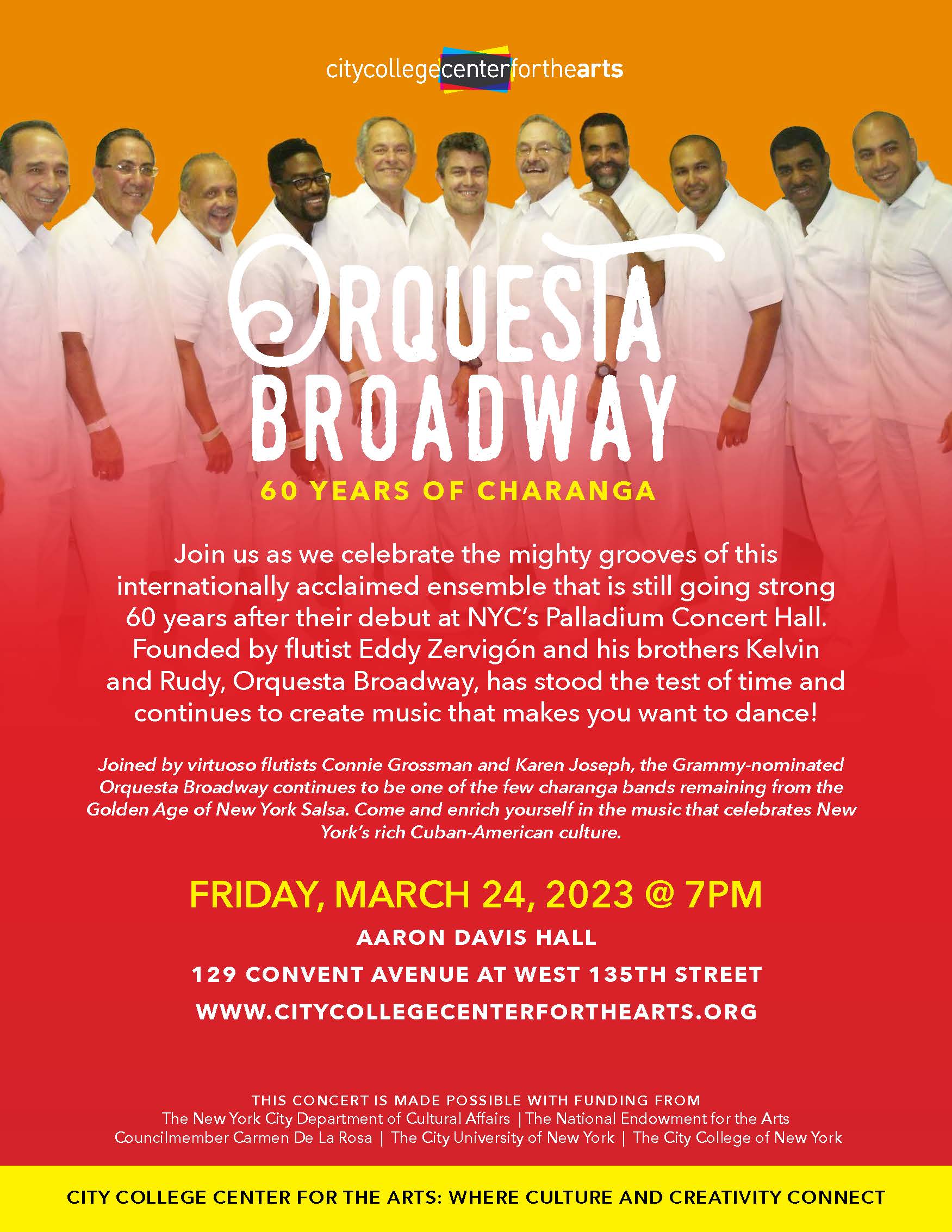ORQUESTA BROADWAY: 60 Years of Charanga Orquesta Broadway celebrates 60 years with a night of endless Charanga...bring your dancing shoes! Date and time Fri, Mar 24, 2023, 7:00 PM EDT