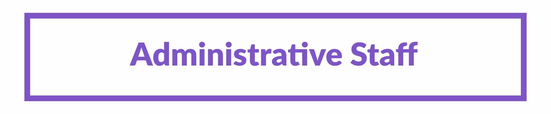 Administrative Staff