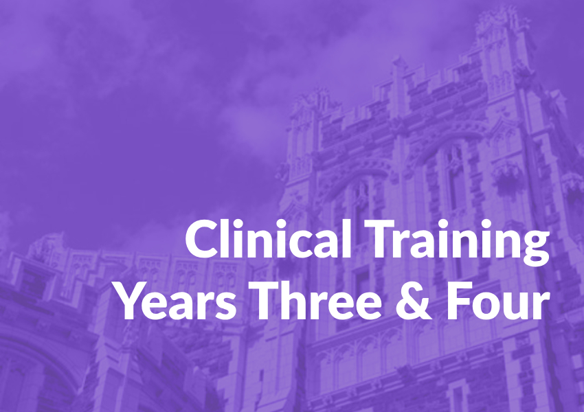Clinical Training Years Three & Four