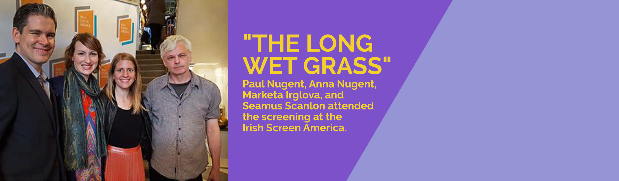 The Long Wet Grass screening