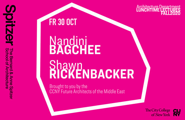 Lunchtime Lecture Announcement Nandini Bagchee & Shawn Rickenbacker