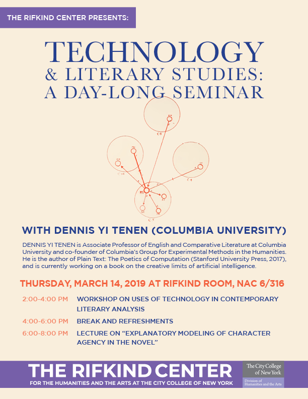 Technology &amp; Literary Studies: A Day-Long Seminar hosted by Prof. Dennis Yi Tenen, Mar 12, 2-8 PM, NAC 6/316