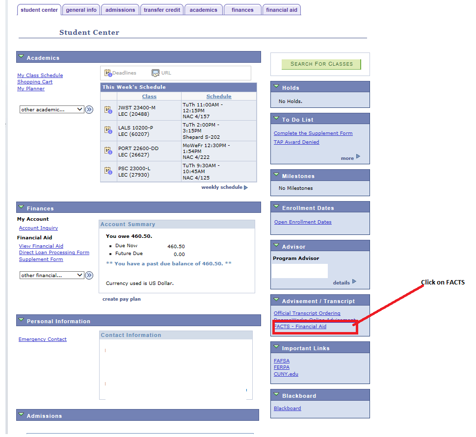 FACTS - Financial Aid is found under Advisement/Transcript