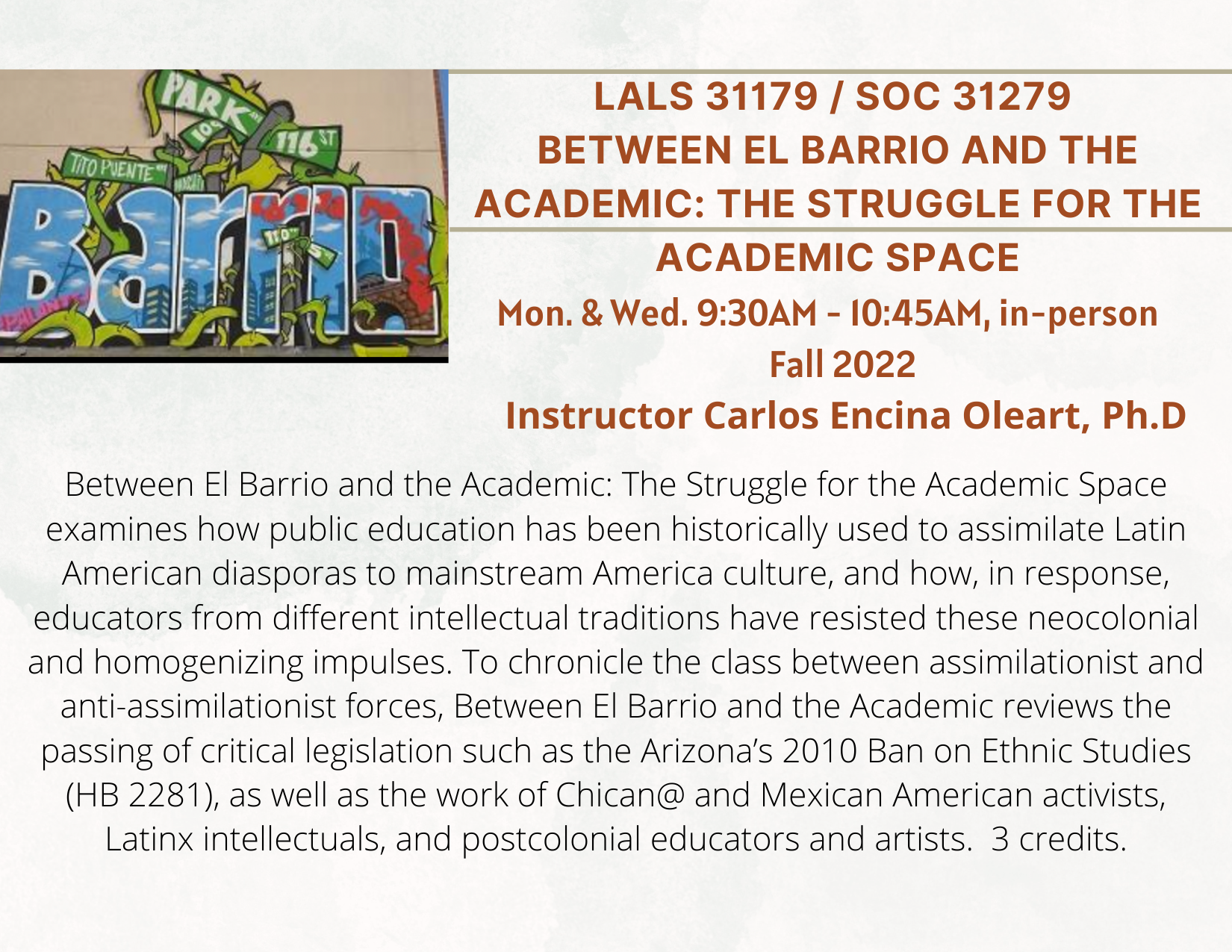 The Struggle for Academic Space Course Description