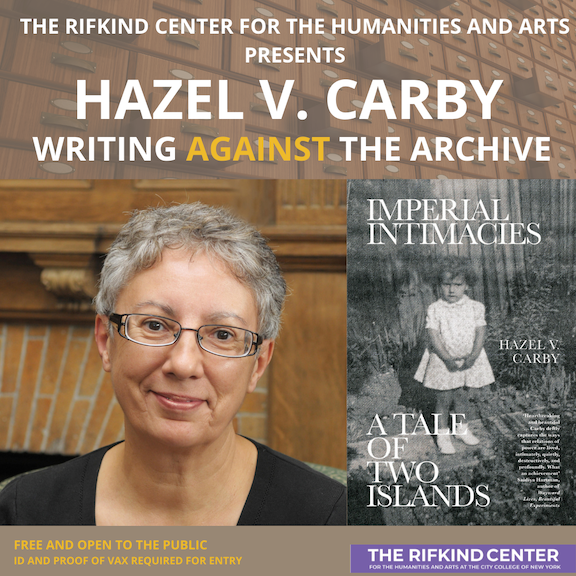 Hazel V. Carby: Writing Against the Archive