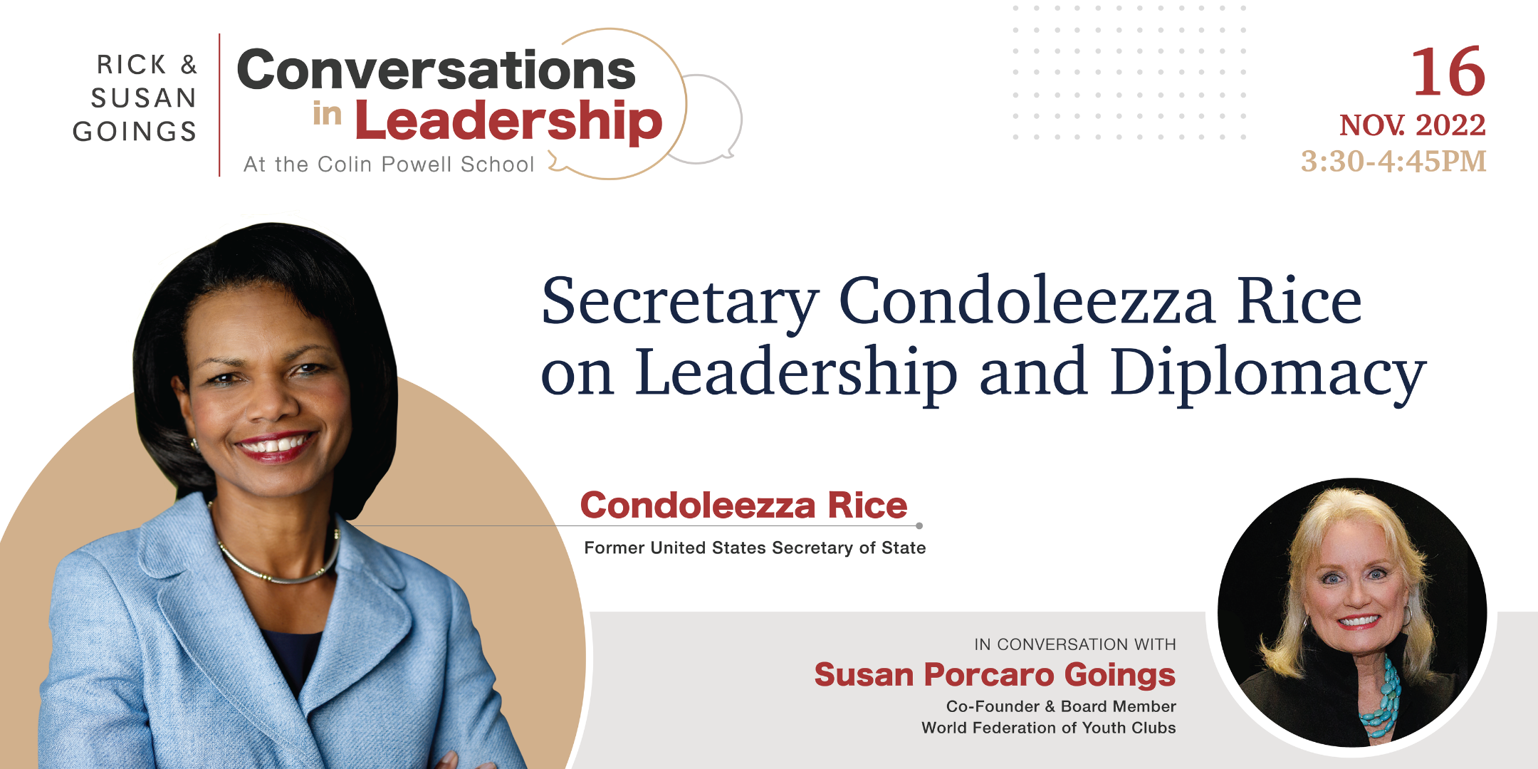 Inaugural Rick & Susan Goings Conversations in Leadership - Condoleezza Rice