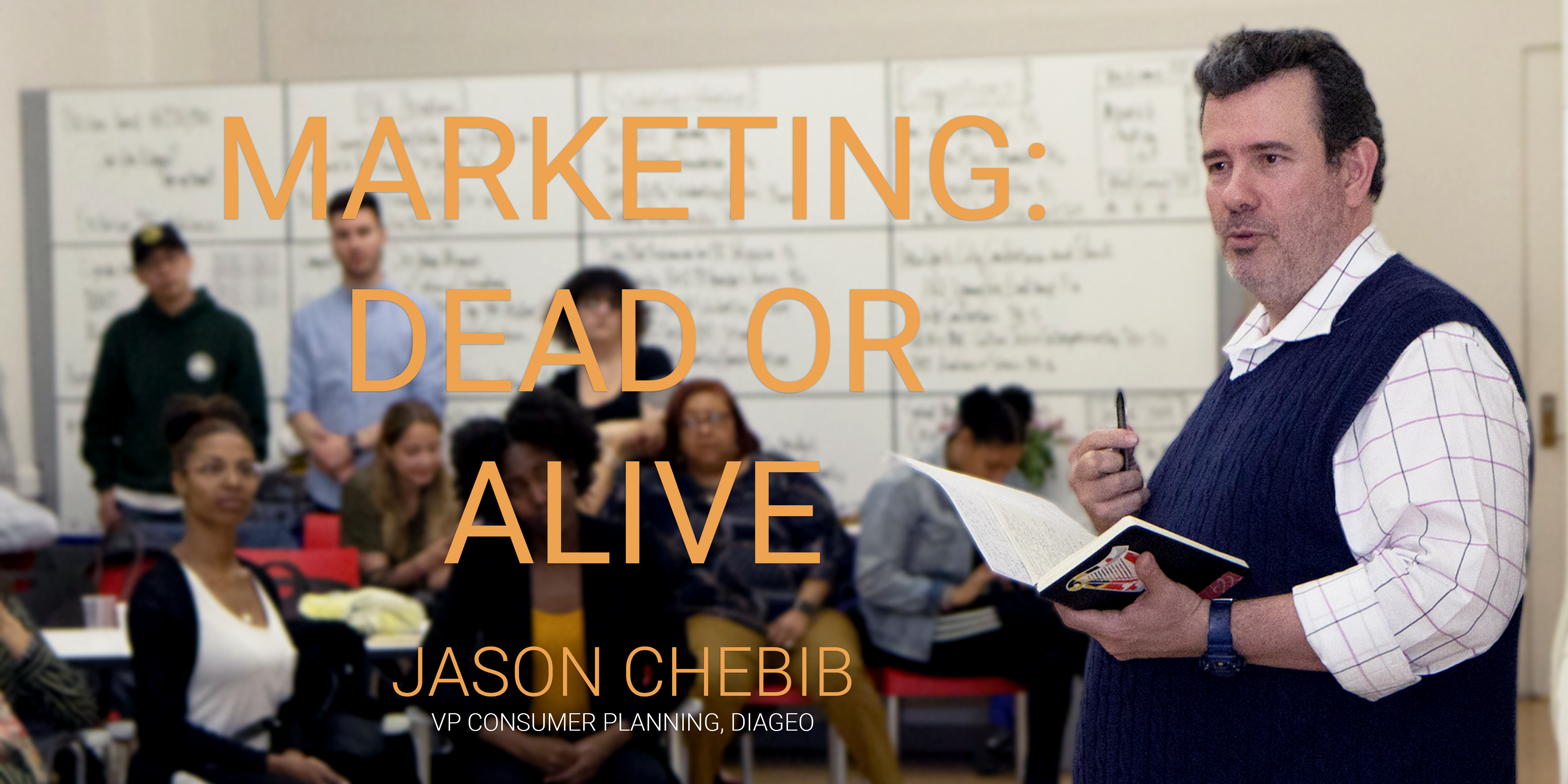 Jason Chebib @BIC "Marketing Dead or Alive" 6pm SH104