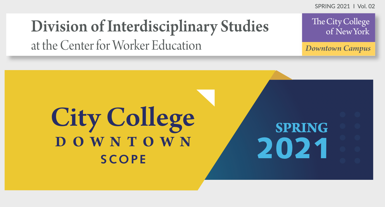 CCNY Downtown Scope Spring 2021