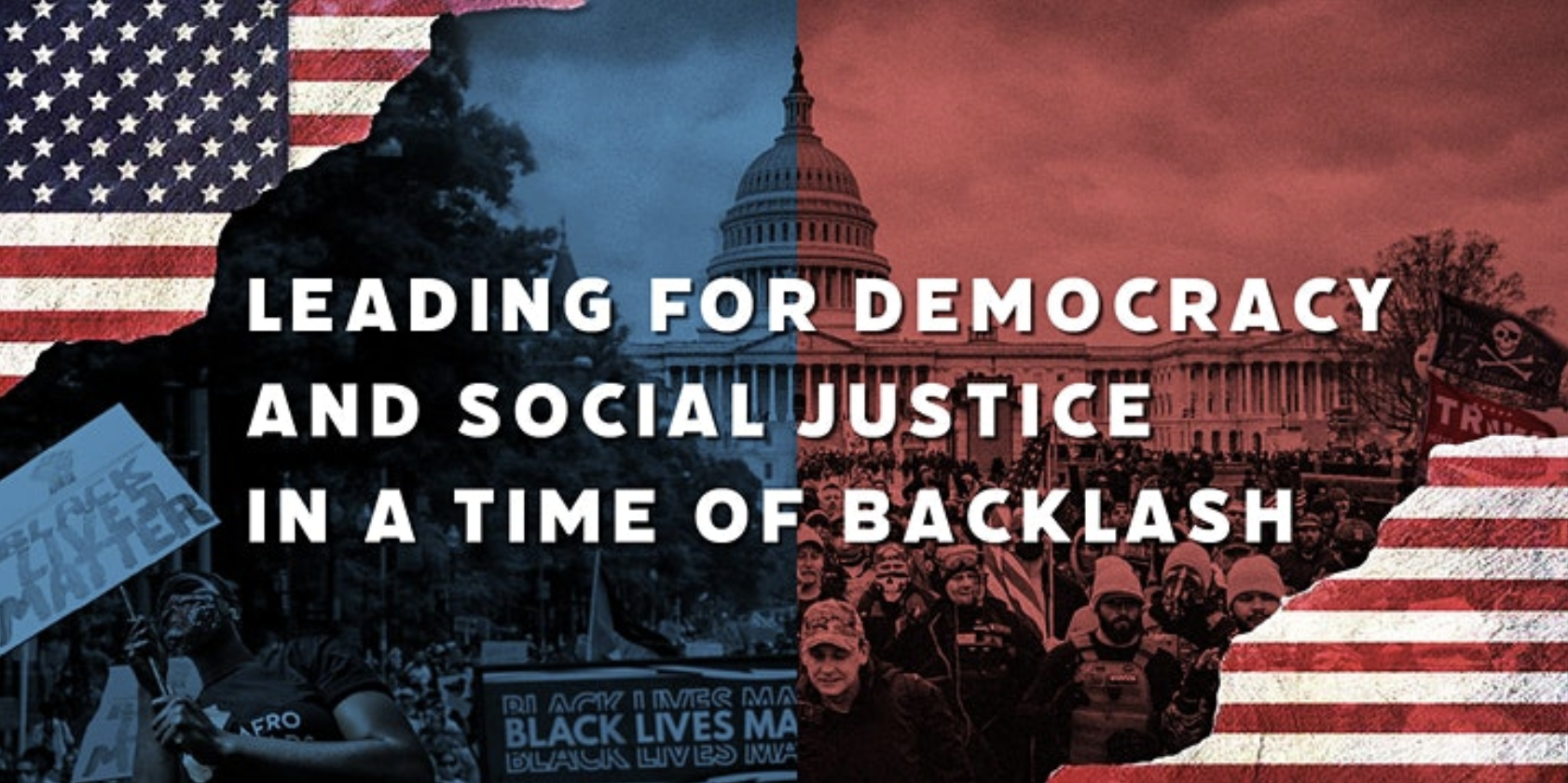 How to lead with democracy in peril? Join us for a conversation with social justice movement leaders.