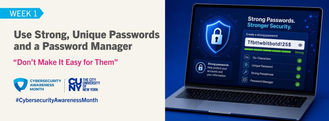 Week 1 – Use Strong, Unique Passwords and a Password Manager (Oct 5)