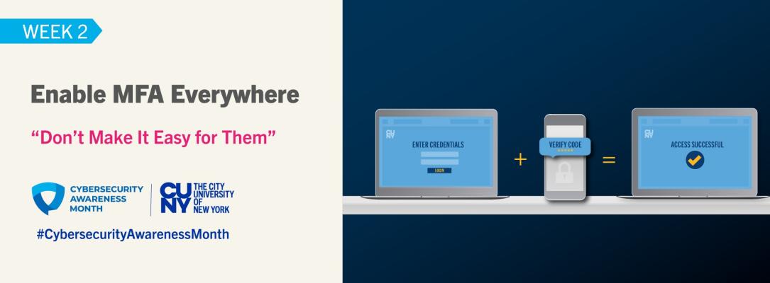 Cybersecurity Awareness Month: Enable MFA Everywhere