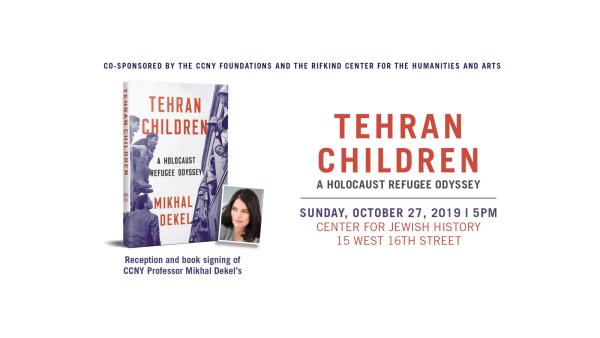 Promotion for Mikhal Dekel's "Tehran Children: A Holocaust Refugee Odyssey"