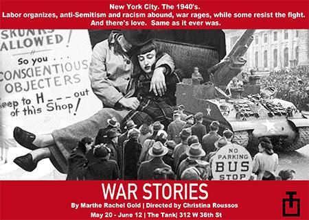 "War Stories' written by Marthe Rachel Gold and directed by Christina Roussos runs from May 20-June 12.