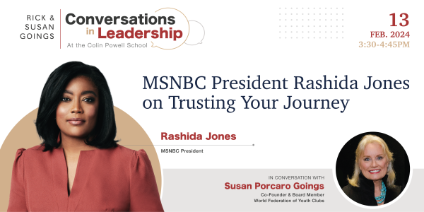 Rick and Susan Goings Conversations in Leadership – MSNBC President Rashida Jones on Trusting Your Journey