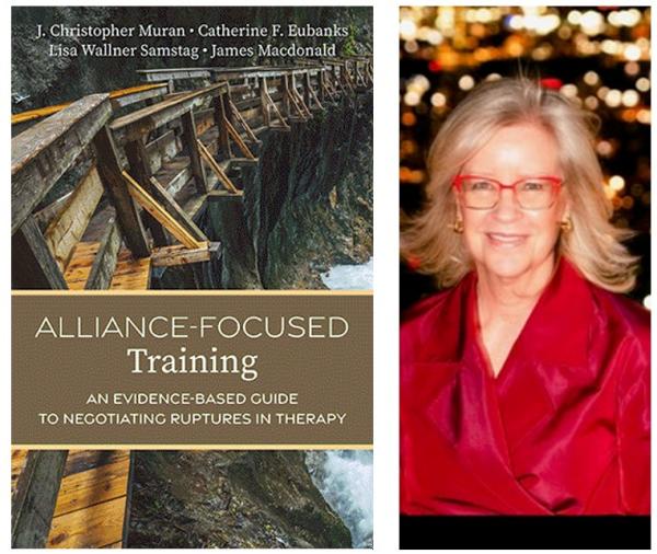Photo of Dr. Lisa Samstag and the cover of her recently published book "Alliance-Focused Training: An Evidence-Based Guide to Negotiating Ruptures in Therapy"