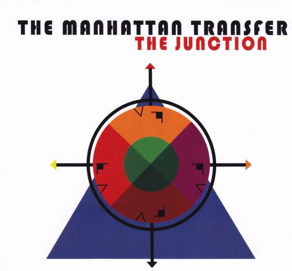 Manhattan Transfer's chart topping album The Junction