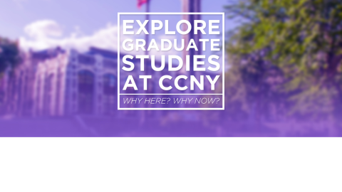 Explore Graduate Studies at CCNY