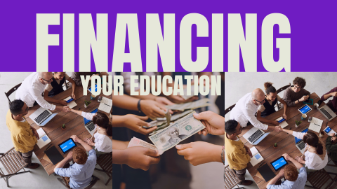 Image says "Financing your education," and has different pictures of financial transactions.