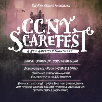 The 6th Annual Halloween CCNY Scarefest: A New American Nightmare takes place on Tuesday, Oct. 31 from 4-10 p.m.