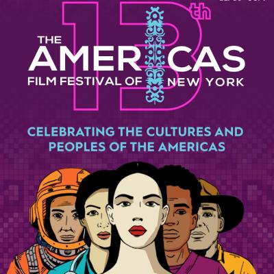 The 13th Americas Film Festival of New York. Celebrating the cultures and peoples if the Americas.
